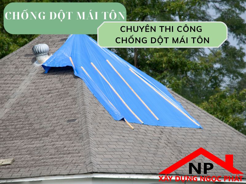 Thợ Ngọc Phát: Dịch vụ chống dột mái tôn tại quận 3.